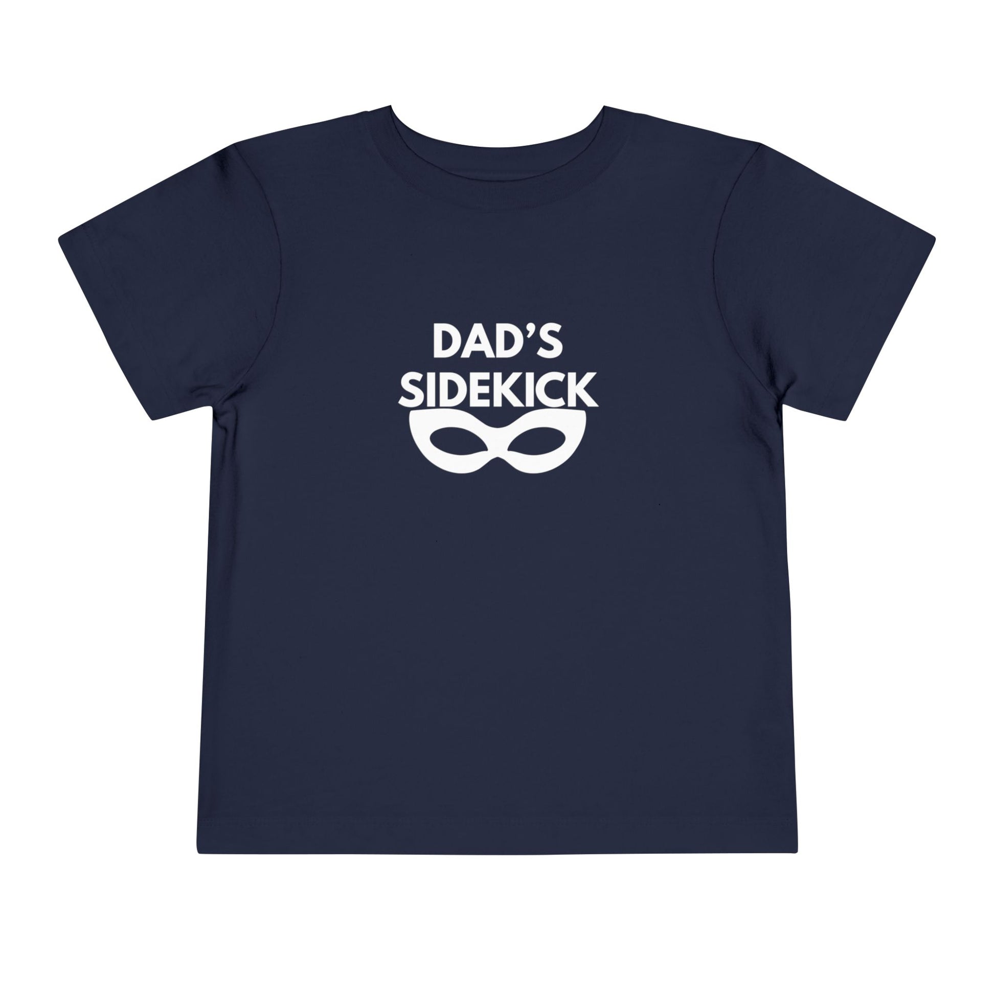 Dad's Sidekick Toddler Tee Female
