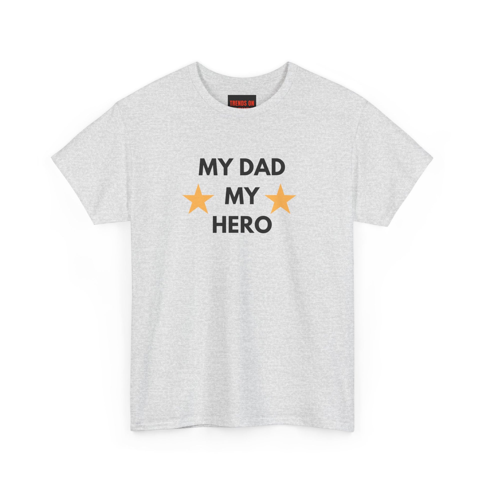 My Dad My Hero Tee