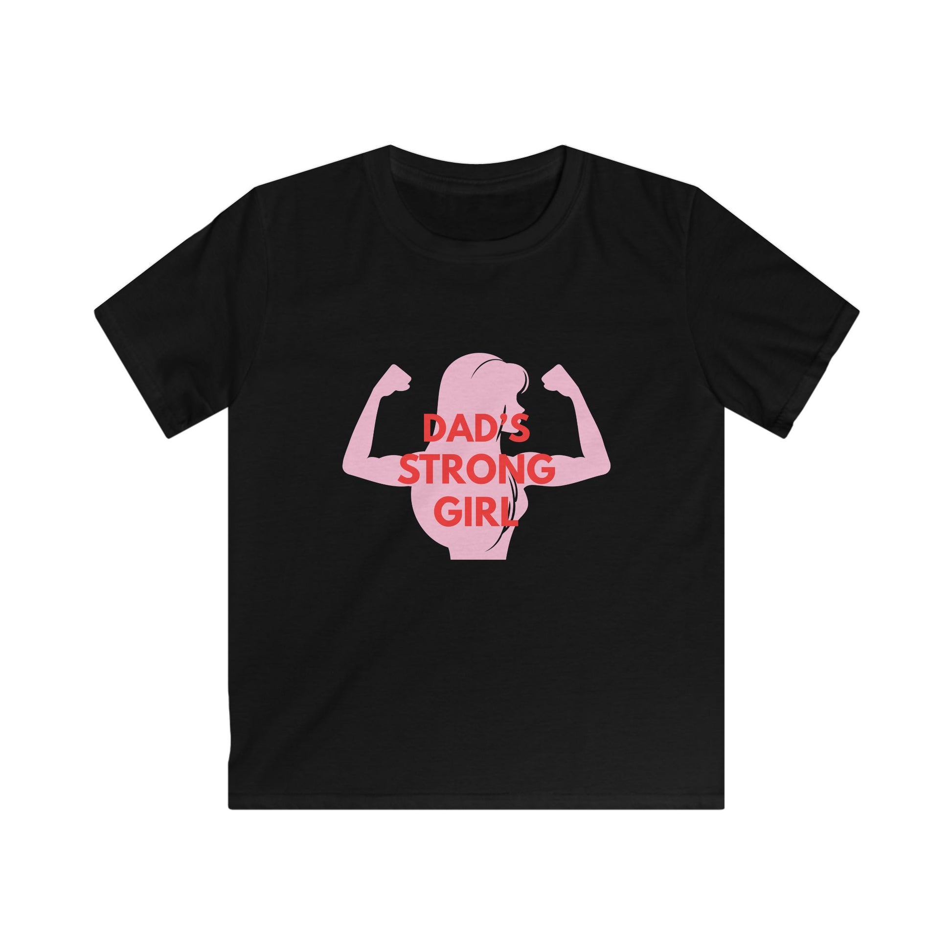 Dad's Strong Girl Tee