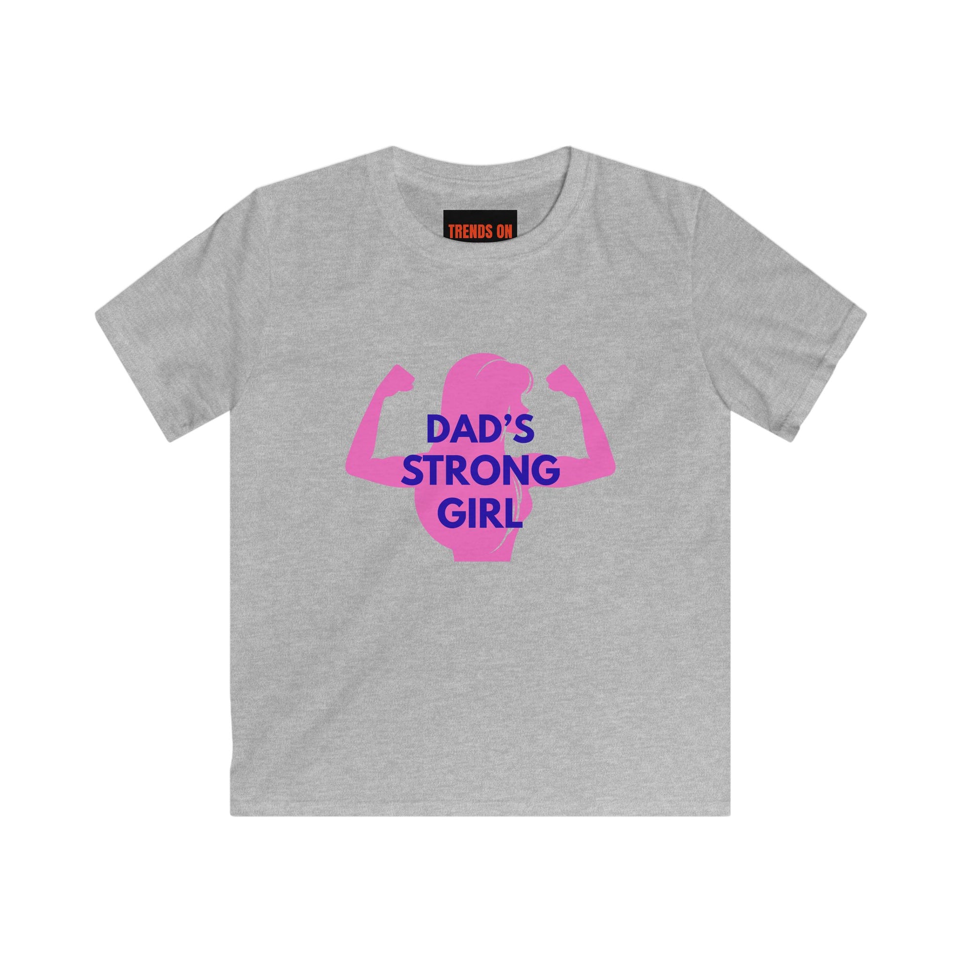 Dad's Strong Girl Tee