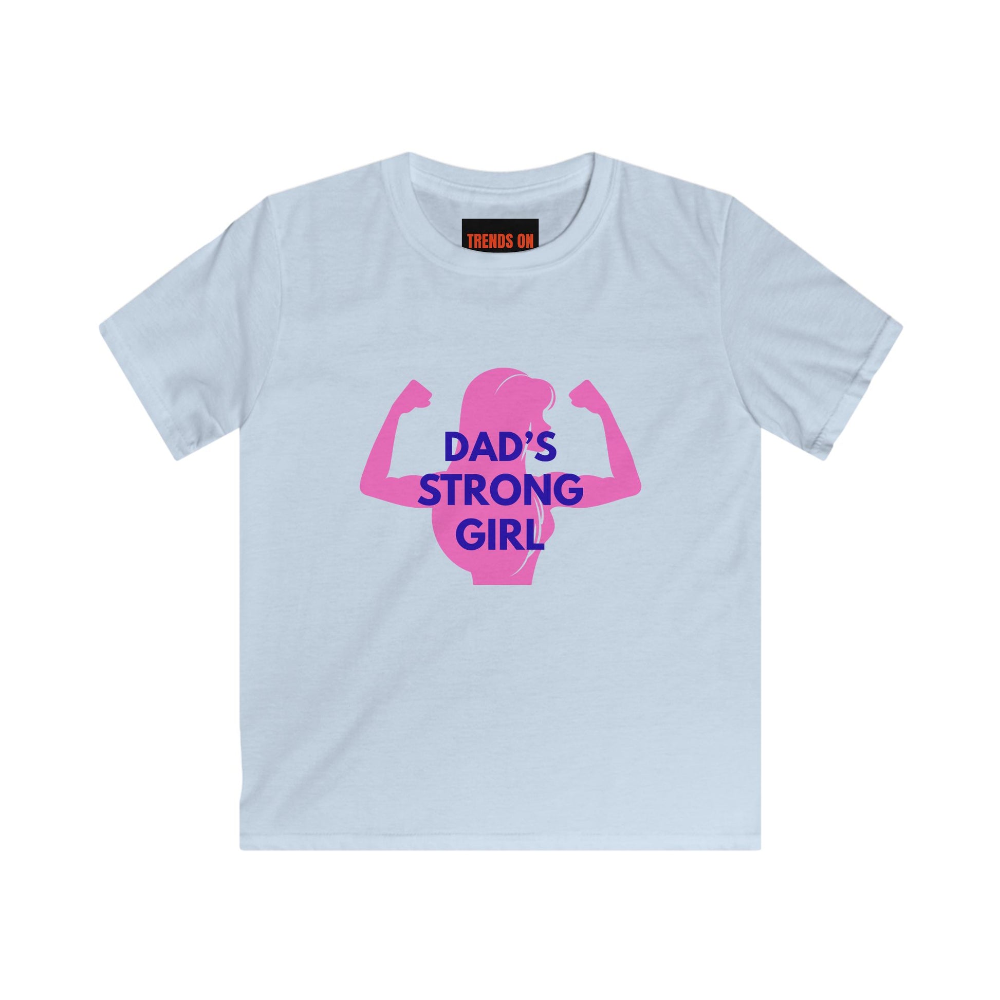 Dad's Strong Girl Tee