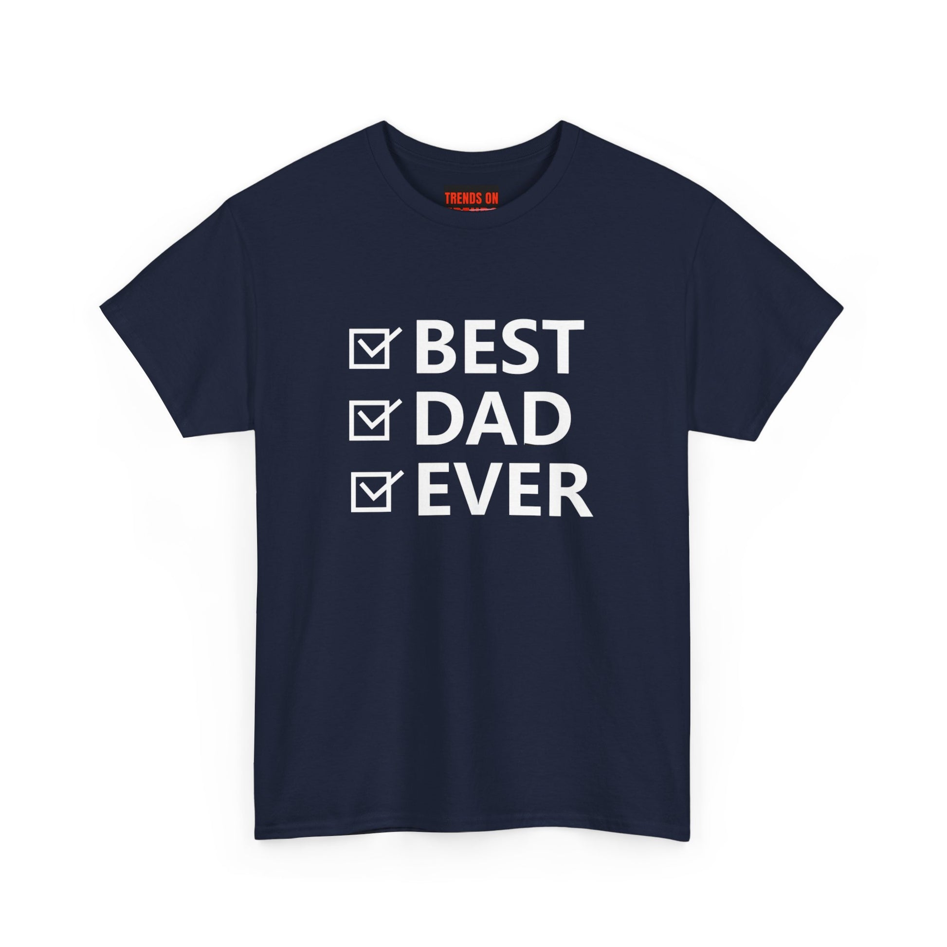 Best Dad Ever Tee