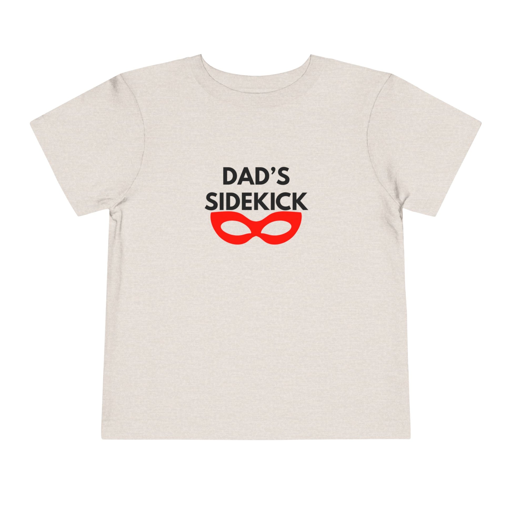Dad's Sidekick Toddler Tee Female
