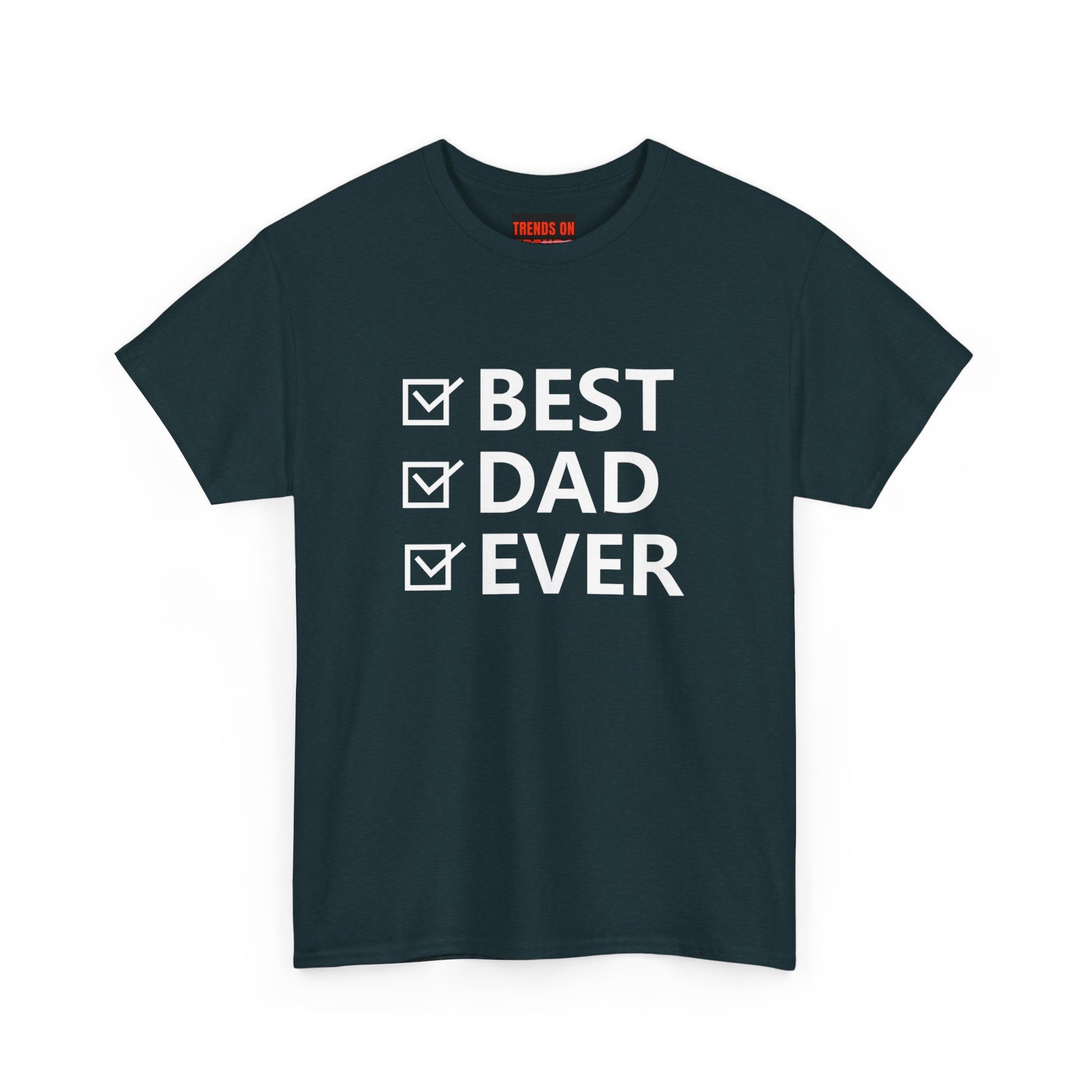 Best Dad Ever Tee
