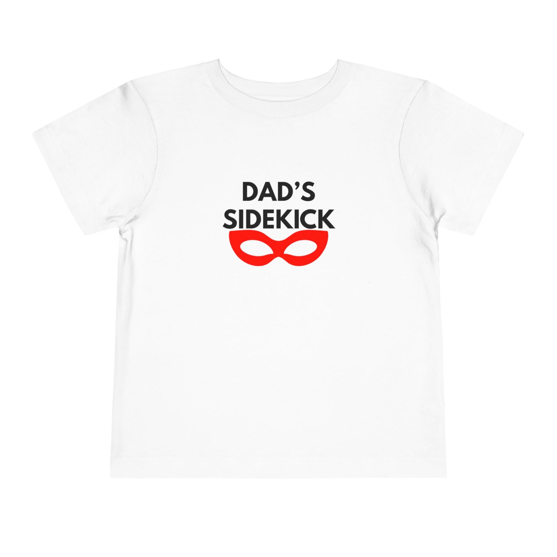 Dad's Sidekick Toddler Tee Female