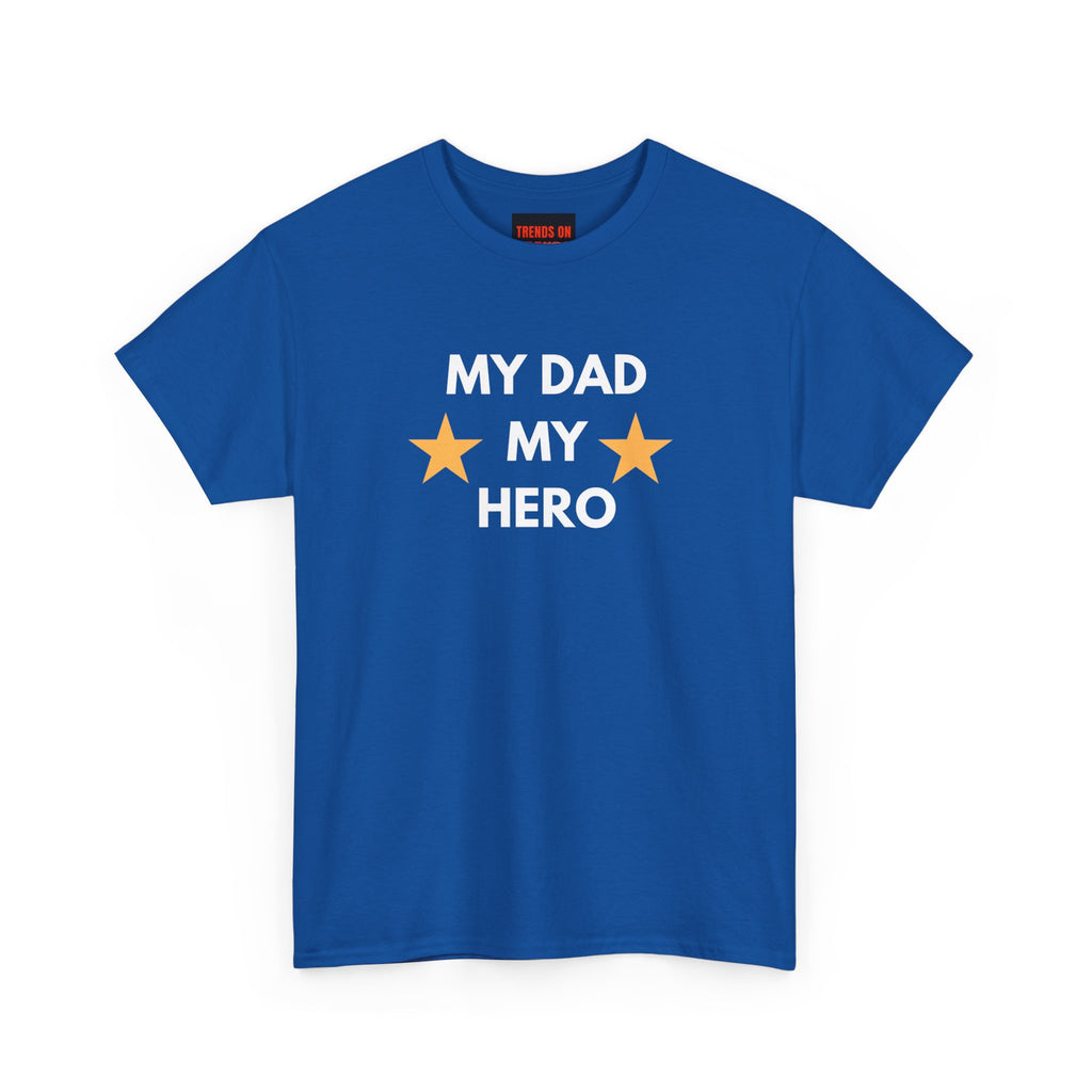 My Dad My Hero Tee