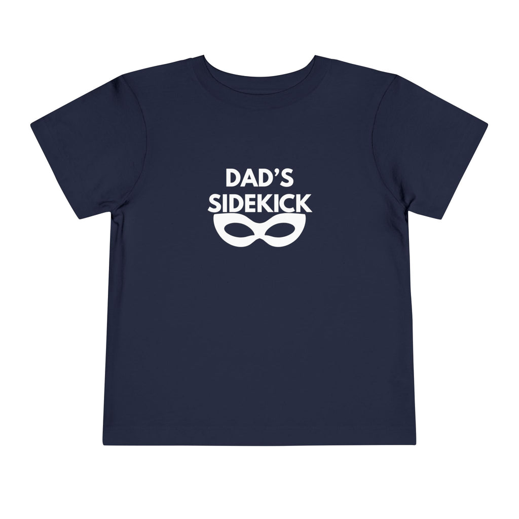Dad's Sidekick Toddler Tee Female