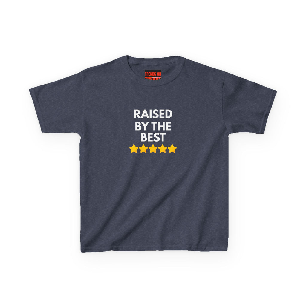 Raised By The Best Teen Tee