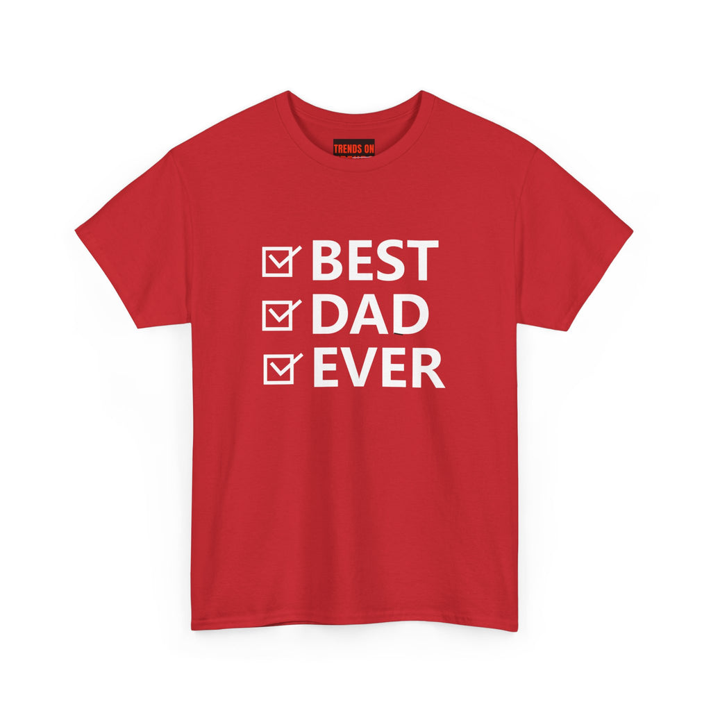 Best Dad Ever Tee