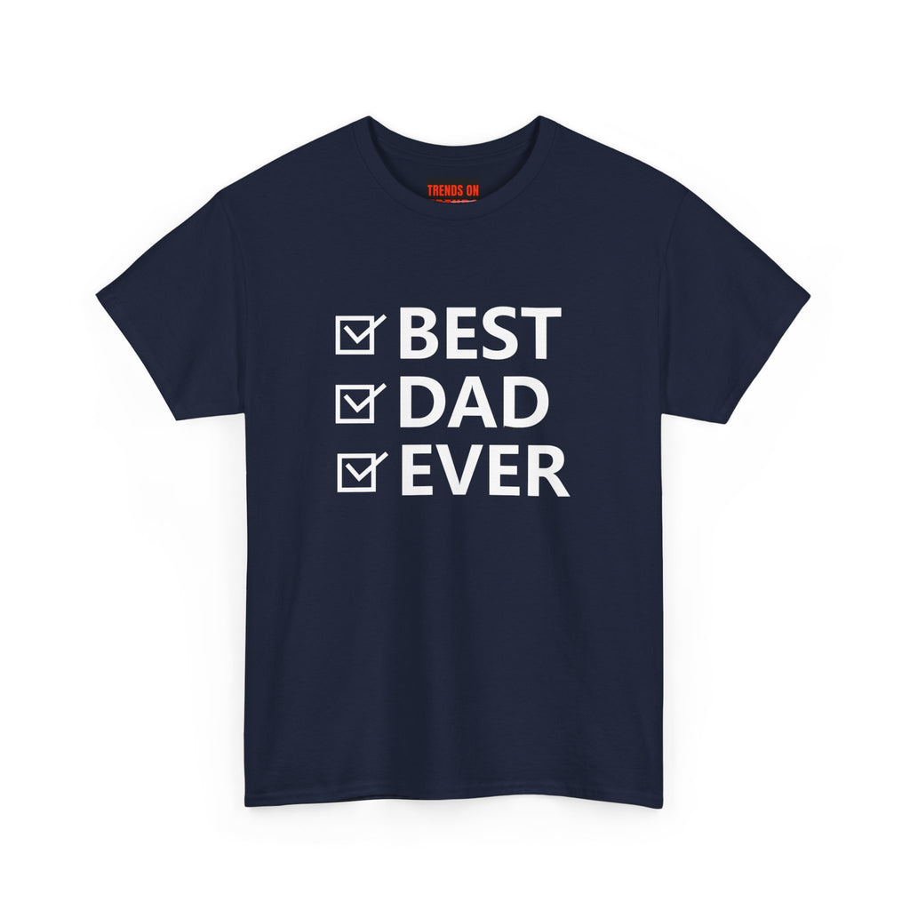 Best Dad Ever Tee