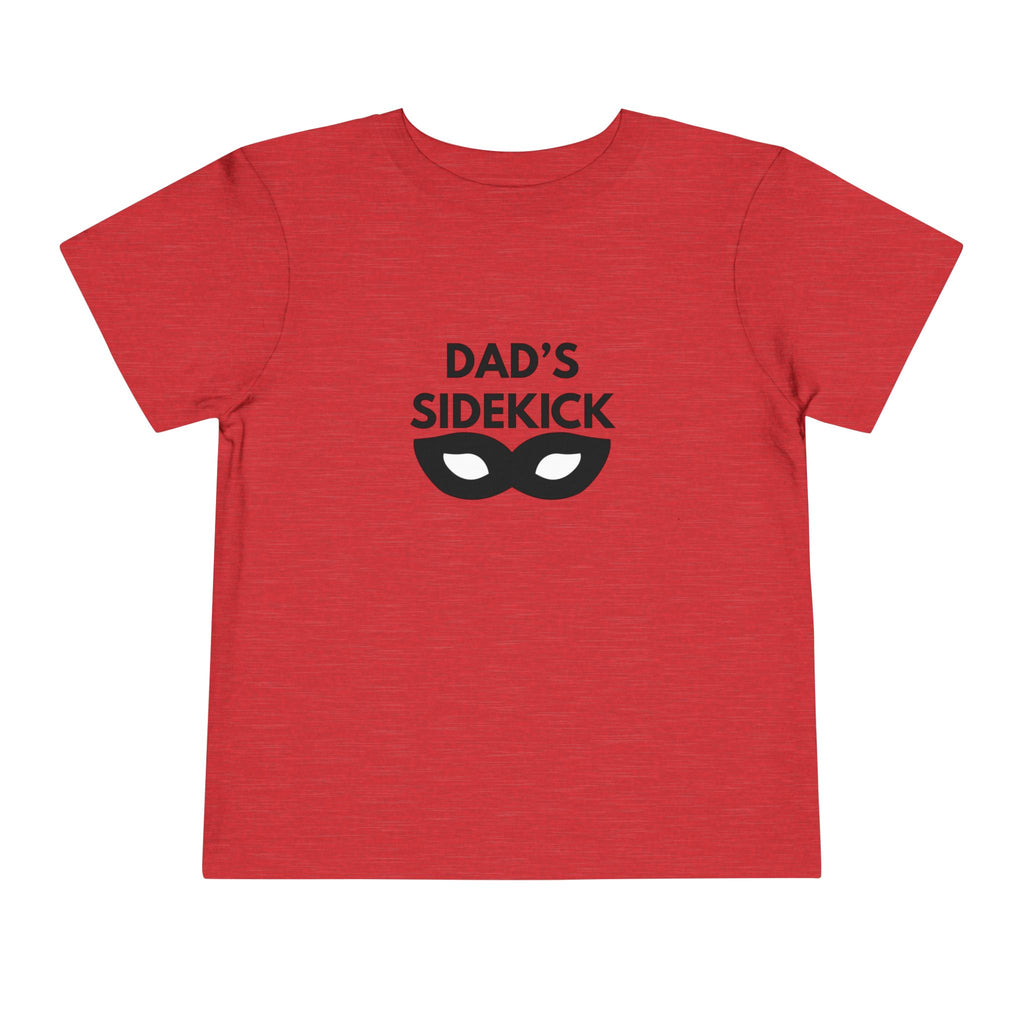 Dad's Sidekick Toddler Tee Female