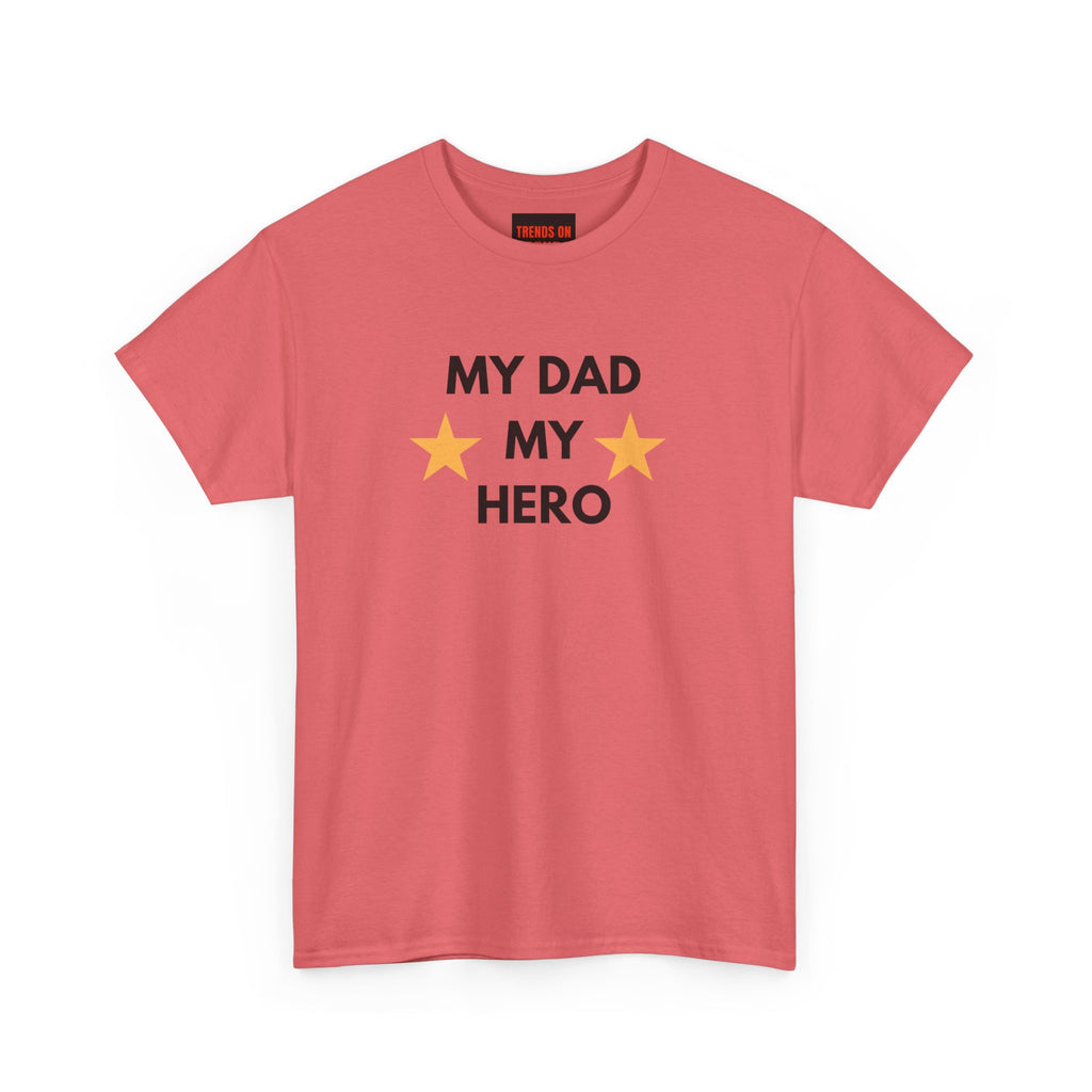 My Dad My Hero Tee