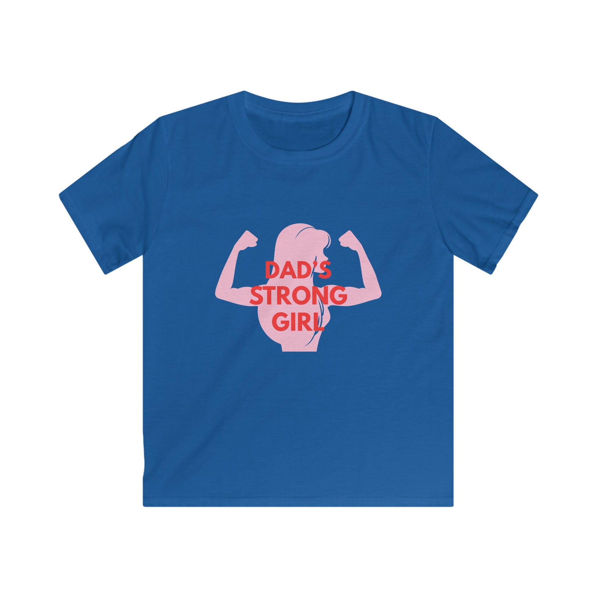 Dad's Strong Girl Tee