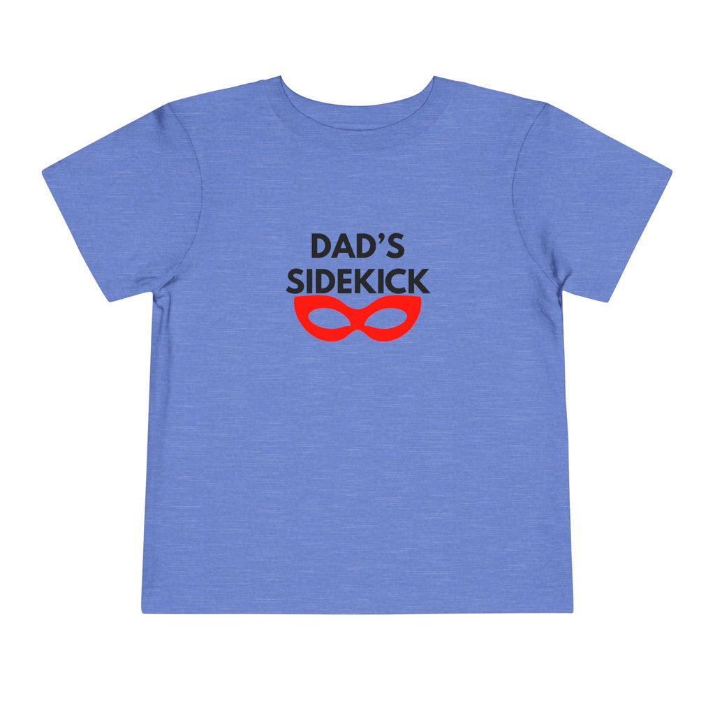 Dad's Sidekick Toddler Tee Female