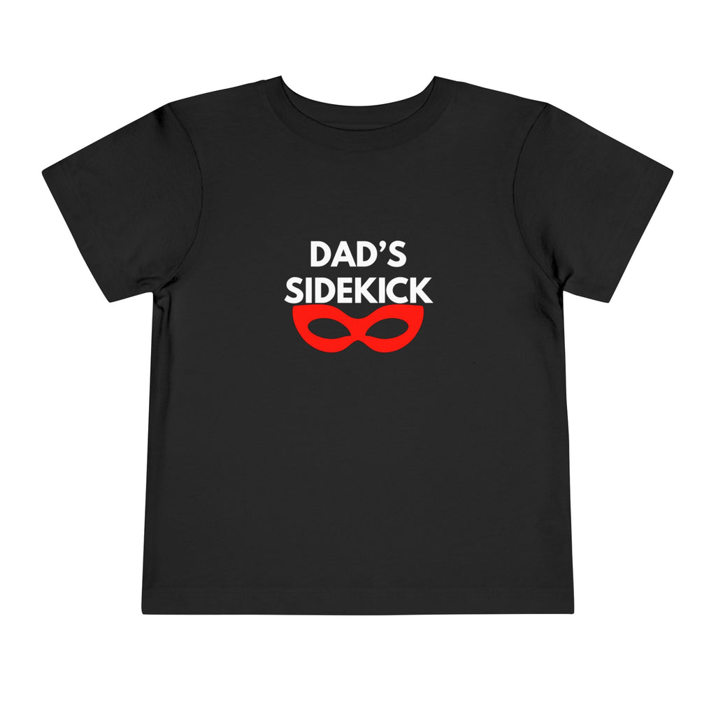 Dad's Sidekick Toddler Tee Female