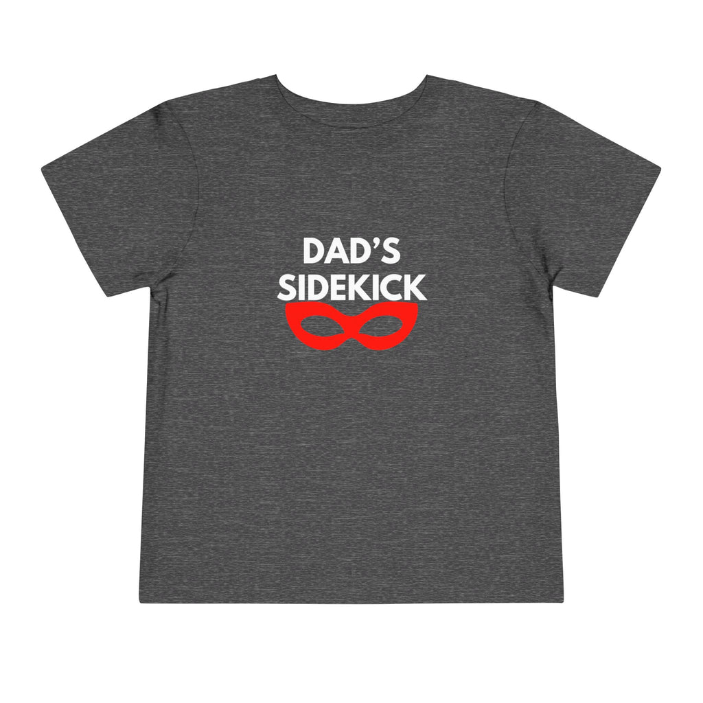 Dad's Sidekick Toddler Tee Female