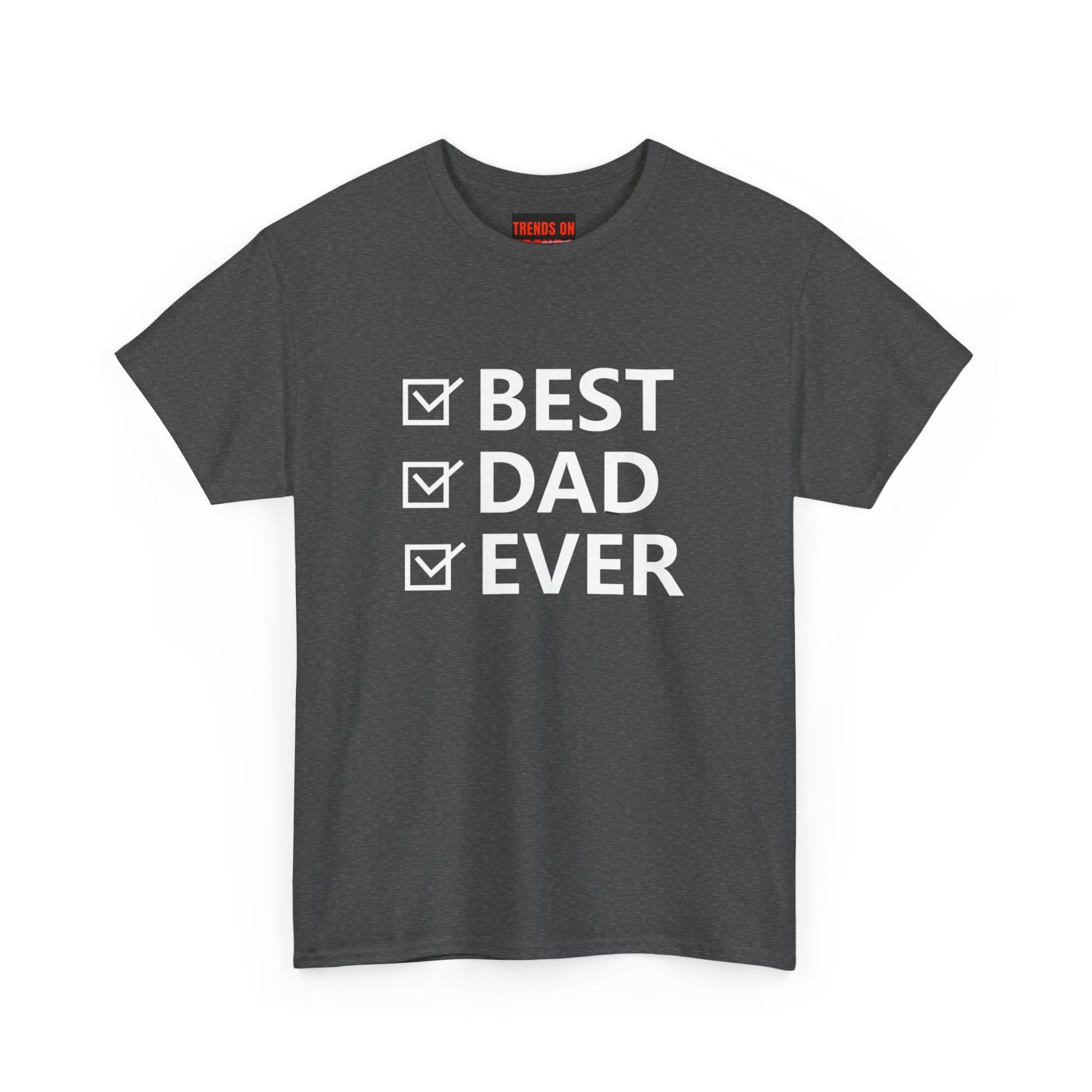 Best Dad Ever Tee